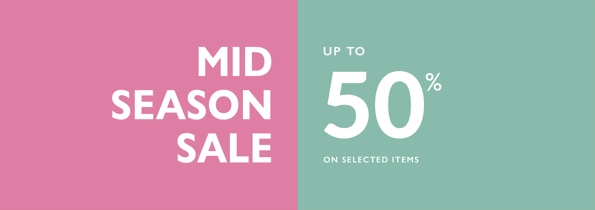 MID SEASON SALE